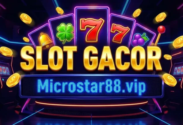 slot gacor microstar88.vip