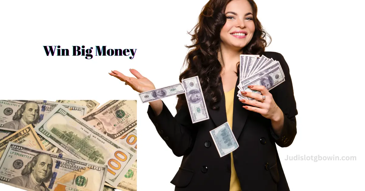 Win Big Money